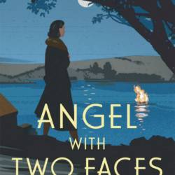 Angel with Two Faces - Nicola Upson