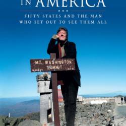 Stephen Fry in America: Fifty States and the Man Who Set Out to See Them All - Stephen Fry