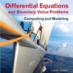 Differential Equations and Boundary Value Problems: Computing and Modeling, Tech Update / Edition 5 - C. Edwards