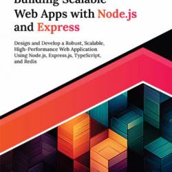 Building Scalable Web Apps with Node.js and Express - Yamini Panchal