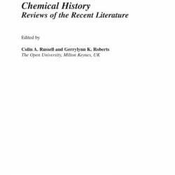 Chemical History: Reviews of the Recent Literature - Gerrylyn K Roberts