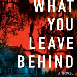 What You Leave Behind - Wanda M. Morris