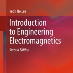 Introduction to Engineering Electromagnetics - Yeon Ho Lee