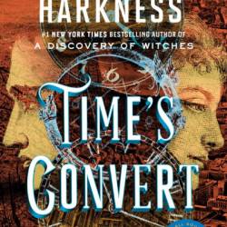 Time's Convert - Deborah Harkness