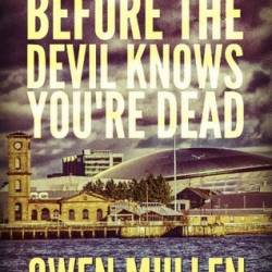 Before the Devil Knows You're Dead - Michael Ledwidge