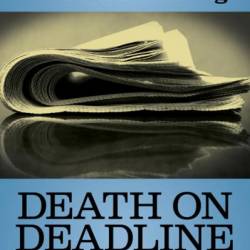 Death on Deadline - Robert Goldsborough