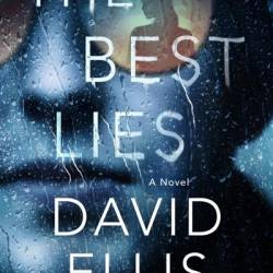 The Best Lies - David Ellis