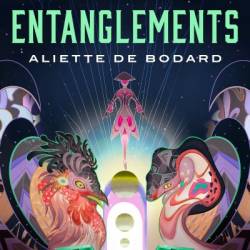 Navigational Entanglements - Aliette de Bodard