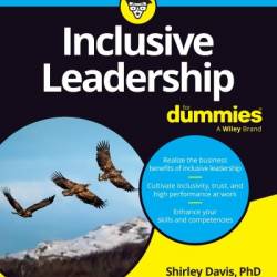 Inclusive Leadership For Dummies - Shirley Davis