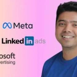 Full Paid Ads Course - Google, Meta, Microsoft, Linkedin