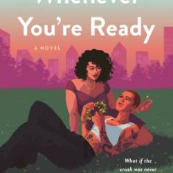 Whenever You're Ready - Rachel Runya Katz