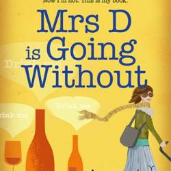 Mrs D is Going Without: A Memoir - Lotta Dann