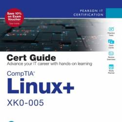 CompTIA Linux  XK0-005 Cert Guide - Ross Brunson