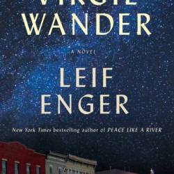 Virgil Wander - Leif Enger