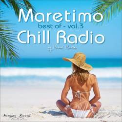 Maretimo Chill Radio - Best of Vol. 3 - Positive Summer Vibes (2024) FLAC - Balearic, Downtempo