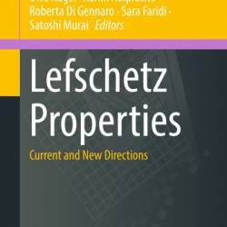 Lefschetz Properties: Current and New Directions - Uwe Nagel