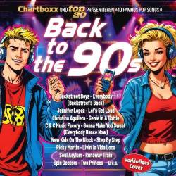 Chartboxx And Top20 Presents Back to the 90s (2CD) (2024) - Pop, Dance, Rock