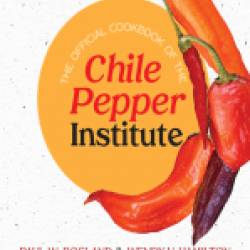 The Official Cookbook of the Chile Pepper Institute - Paul W. Bosland