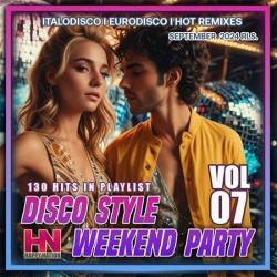 Disco Style Weekend Party Vol.07 (2024)