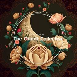 The Orient Collective - Blossoms (2024) FLAC - World, Ethnic, Oriental Folk