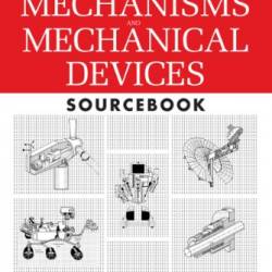 Fundamentals of Machine Theory and Mechanisms - Neil Sclater