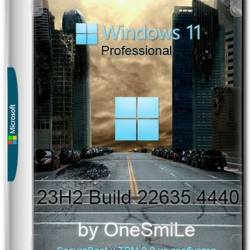 Windows 11  Pro by OneSmiLe 23H2 build 22635.4440 (Ru/2024)