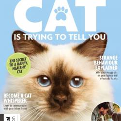 What Your Cat Is Trying To Tell You - 3rd Edition - August 2024