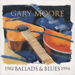 Gary Moore - Ballads and Blues 1982-1994 (1994) FLAC - Hard Rock, Blues Rock, Rock Ballads