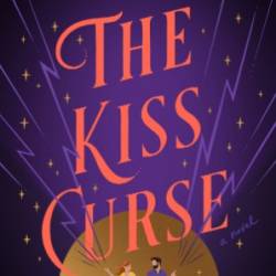 The Kiss Curse: A Novel - Erin Sterling