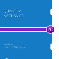 The Principles of Quantum Mechanics - Niels Walet