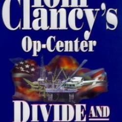 Tom Clancy's Op-Center #7: Divide and Conquer - Jeff Rovin