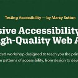 Build & Test Accessible Web Apps - Testing Accessibility