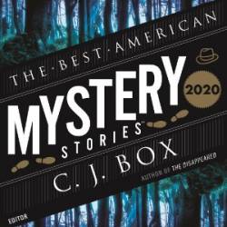 The Best American Mystery Stories 2020 - C. J. Box