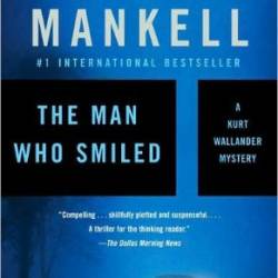 The Man Who Smiled - Henning Mankell