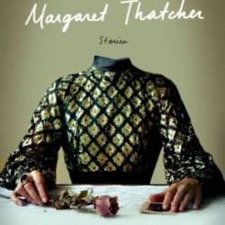 The Assassination of Margaret Thatcher - Hilary Mantel