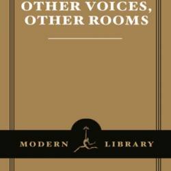 Other Voices, Other Rooms - Truman Capote