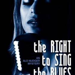 The Right to Sing the Blues - John Lutz