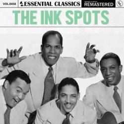 The Ink Spots - Essential Classics, Vol. 458: The Ink Spots (2024)