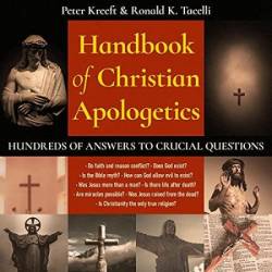 Handbook of Christian Apologetics: Hundreds of Answers to Crucial Questions - [AUDIOBOOK]