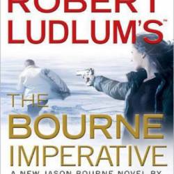 Robert Ludlum's The Bourne Imperative - Eric van Lustbader