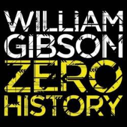 Zero History - Gibson