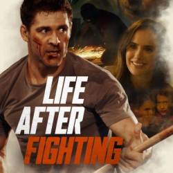 Life After Fighting (2024) 1080p [WEBRip] 5.1 YTS