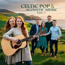 Celtic Pop and Acoustic Music - Vol. 1 (2024) FLAC - Pop