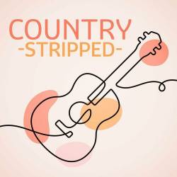 Country Stripped (2024) FLAC - Country, Blues, Folk