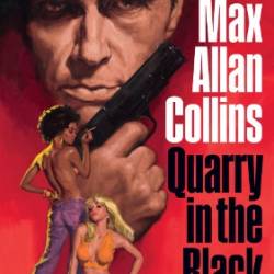 Quarry in the Black: Quarry - Max Allan Collins