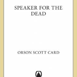 Speaker for the Dead - Orson Scott Card