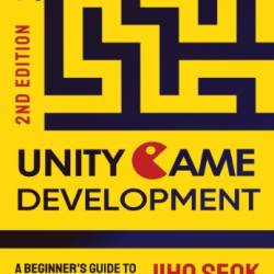 Unity Android Game Development by Example Beginner's Guide - Jiho Seok