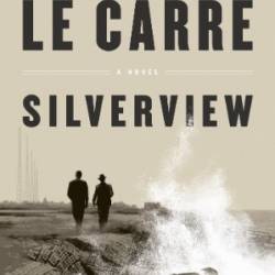 Silverview - John le Carr&#233;