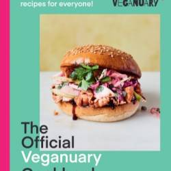 The Official Veganuary Cookbook: 100 amazing vegan recipes for everyone!