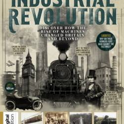 All About History Industrial Revolution - 1st Edition - September 2024